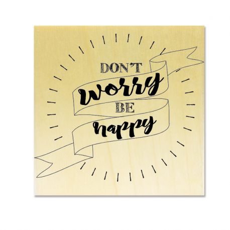 Rubber stamp - Gwen Scrap Collection 3 - Don't worry be happy